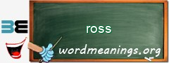 WordMeaning blackboard for ross